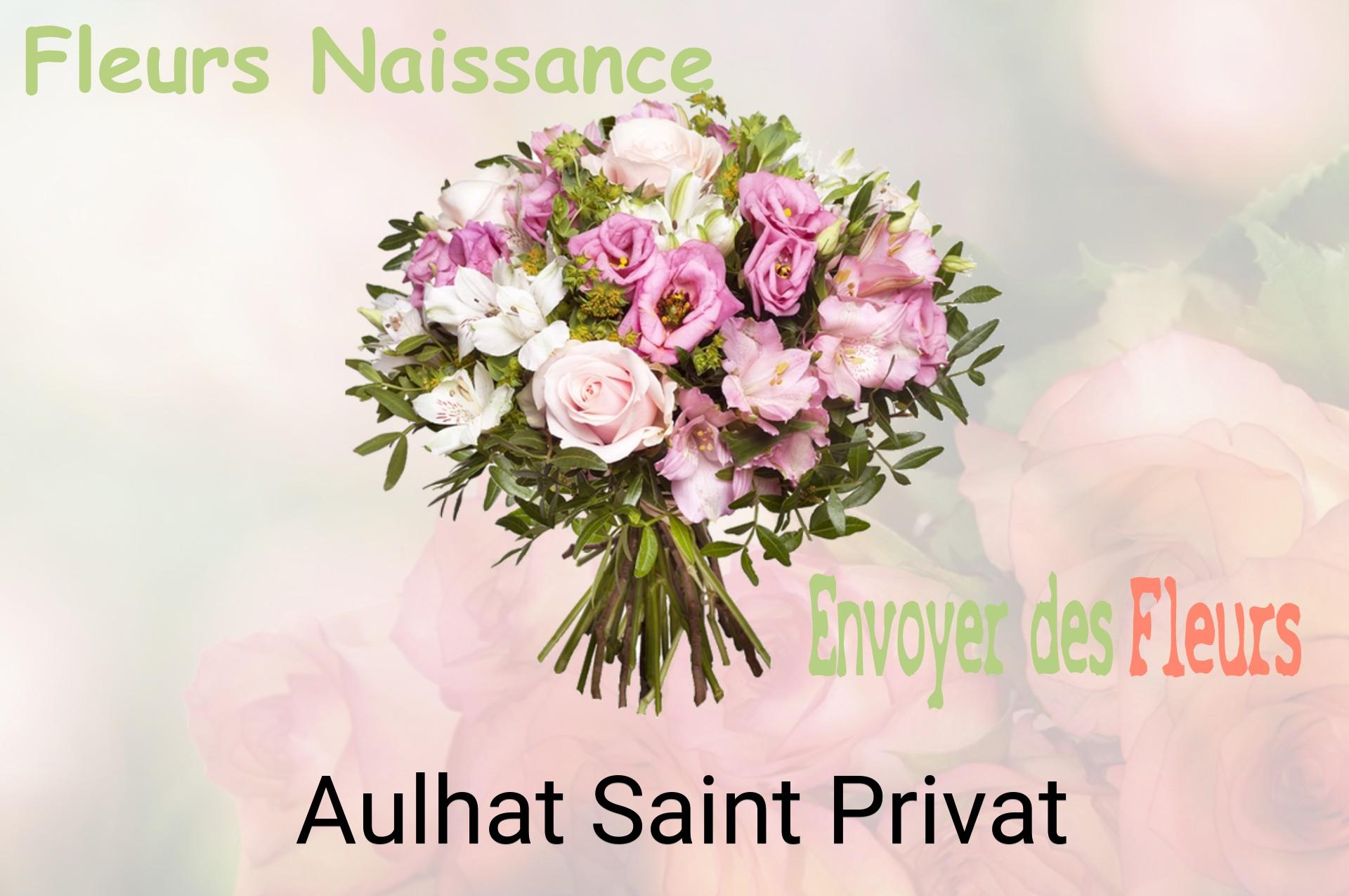 Bouquet de fleurs de naissance livré à Aulhat-Saint-Privat